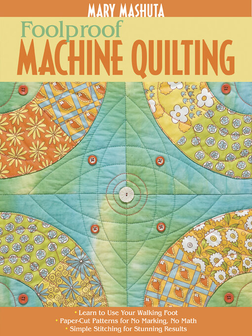 Title details for Foolproof Machine Quilting by Mary Mashuta - Available